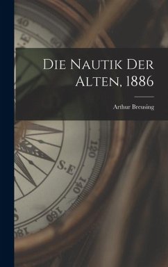 Cover Die Nautik der Alten, 1886