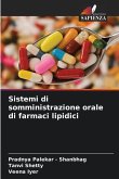 Sistemi di somministrazione orale di farmaci lipidici