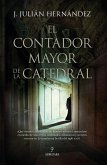 El contador mayor de la catedral El contador mayor de la catedral