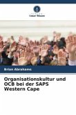 Organisationskultur und OCB bei der SAPS Western Cape