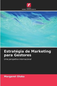 Estratégia de Marketing para Gestores - Oloko, Margaret