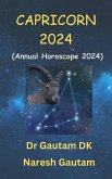 Capricorn 2024 (Annual Horoscope 2024, #1) (eBook, ePUB) Capricorn 2024 (Annual Horoscope 2024, #1) (eBook, ePUB)