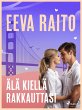 Älä kiellä rakkauttasi (eBook, ePUB) - Bild 1