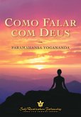 Como Falar com Deus (eBook, ePUB)