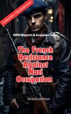 The French Resistance Against Nazi Occupation (eBook, ePUB)