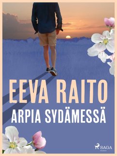 Arpia sydämessä (eBook, ePUB) - Raito, Eeva