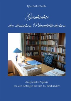 Geschichte der deutschen Privatbibliotheken (eBook, ePUB)