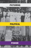 Picturing Political Power (eBook, ePUB)