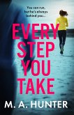 Every Step You Take (eBook, ePUB)