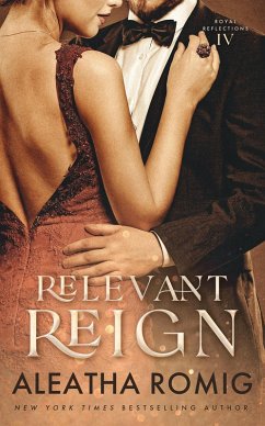 Cover RELEVANT REIGN (Royal Reflections, #4) (eBook, ePUB)