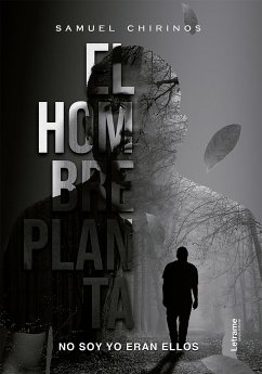 El hombre planta (eBook, ePUB) - Chirinos, Samuel