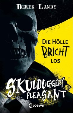 Die Hölle bricht los / Skulduggery Pleasant Bd.15.5 (eBook, ePUB) - Landy, Derek