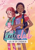 Liebe auf dem Stundenplan / Der Kuss Club Bd.1 (eBook, ePUB)