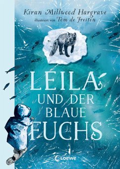 Leila und der blaue Fuchs (eBook, ePUB) - Millwood Hargrave, Kiran