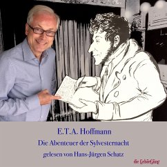 E.T.A. Hoffmann Die Abenteuer der Sylvester-Nacht (MP3-Download) - Hoffmann, E.T.A.