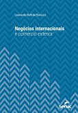 Negócios Internacionais e Comércio Exterior (eBook, ePUB) Negócios Internacionais e Comércio Exterior (eBook, ePUB)