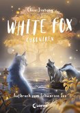Aufbruch zum Schwarzen See / White Fox Chroniken Bd.2 (eBook, ePUB)