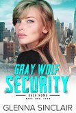 Shaw (Gray Wolf Security Back Home, #2) (eBook, ePUB) Shaw (Gray Wolf Security Back Home, #2) (eBook, ePUB)