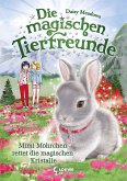 Mimi Möhrchen rettet die magischen Kristalle / Die magischen Tierfreunde Bd.21 (eBook, ePUB)