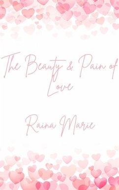 Cover The Beauty & Pain of Love (eBook, ePUB)