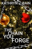 The Chain You Forge (eBook, ePUB)