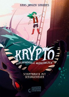 Schiffbruch mit Seeungeheuer / Krypto - Geheimnisvolle Meereswesen Bd.3 (eBook, ePUB) - Sandnes, Hans Jørgen