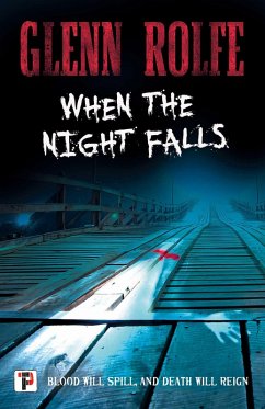 When the Night Falls (eBook, ePUB) - Rolfe, Glenn
