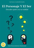 El Personaje y el Ser (eBook, ePUB)