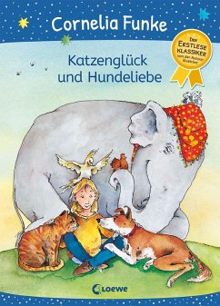 Katzenglück und Hundeliebe (eBook, ePUB) - Funke, Cornelia