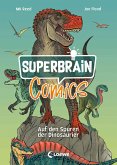 Superbrain-Comics - Auf den Spuren der Dinosaurier (eBook, ePUB)