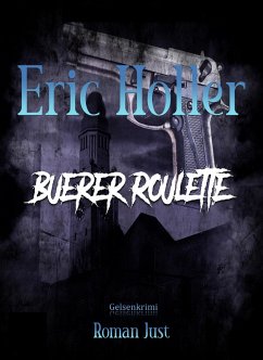 Eric Holler: Buerer Roulette (eBook, ePUB) - Just, Roman