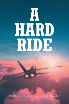 A Hard Ride (eBook, ePUB) - Dooley, Dick; Dooley, Dennis