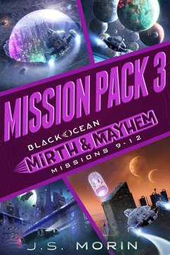 Mirth & Mayhem Mission Pack 3 (Black Ocean: Mirth & Mayhem) (eBook, ePUB) - Morin, J. S.