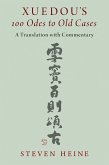 Xuedou's 100 Odes to Old Cases (eBook, ePUB) Xuedou's 100 Odes to Old Cases (eBook, ePUB)