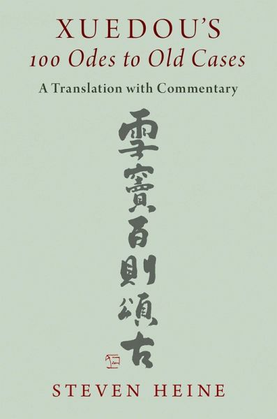 Xuedou's 100 Odes to Old Cases (eBook, ePUB) Xuedou's 100 Odes to Old Cases (eBook, ePUB)