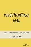 Investigating Evil (eBook, ePUB)