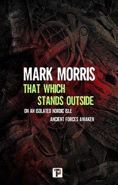That Which Stands Outside (eBook, ePUB) - Morris, Mark