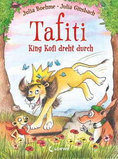 King Kofi dreht durch / Tafiti Bd.21 (eBook, ePUB) - Boehme, Julia