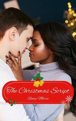 Cover The Christmas Script (Short & Sweet Interracial Romance) (eBook, ePUB)