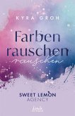 Farbenrauschen / Sweet Lemon Agency Bd.2 (eBook, ePUB)
