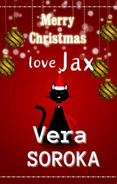 Merry Christmas Love Jax (eBook, ePUB) - Soroka, Vera