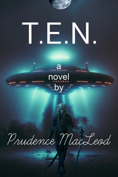T.E.N. (Forgotten Worlds, #8) (eBook, ePUB)