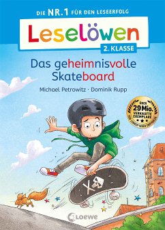 Leselöwen 2. Klasse - Das geheimnisvolle Skateboard (fixed-layout eBook, ePUB) - Petrowitz, Michael