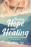 Finding Hope and Healing A Christ-Centered Approach to Mental Illness (eBook, ePUB)