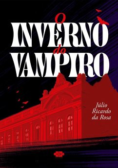 O inverno do vampiro (eBook, ePUB) - Rosa, Júlio Ricardoda