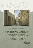 A Fortuna Crítica da Obra Poética de Daniel Faria (eBook, ePUB)