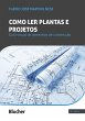 Como ler plantas e projetos (eBook,... - Bild 1