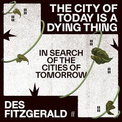 The City of Today is a Dying Thing (MP3-Download) - Fitzgerald, Des