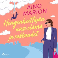 Hengenheittäjän uusi elämä ja rakkaudet (MP3-Download) - Marion, Aino