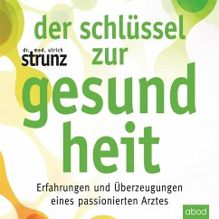 Der Schlüssel zur Gesundheit (MP3-Download) - Strunz, Ulrich